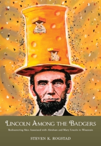 Lincoln Among The Badgers REVISED COVER ART low res