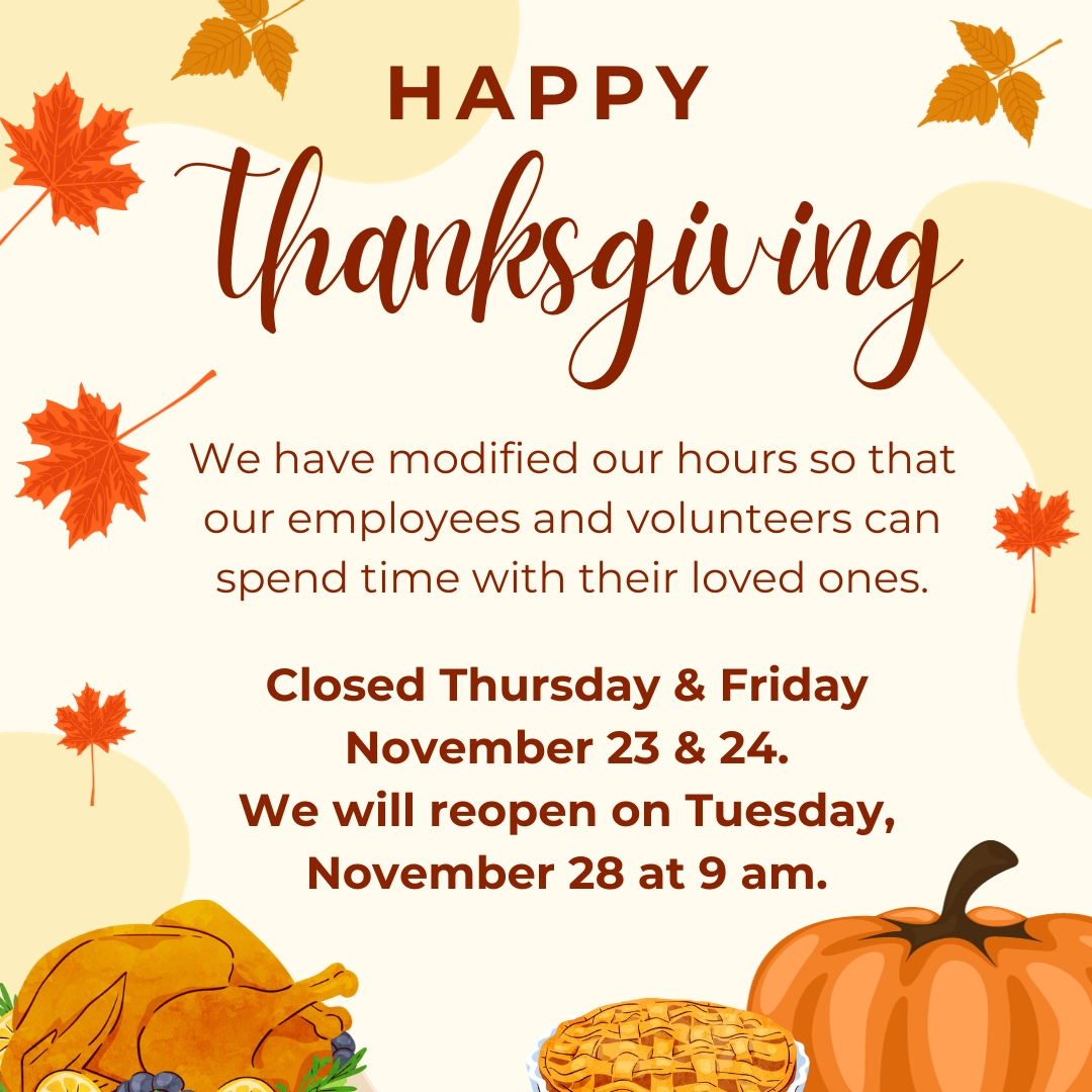Closed Nov. 23 & 24